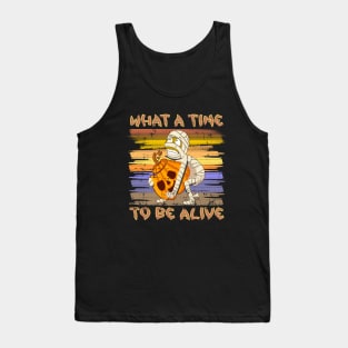 What A Time To Be Alive Halloween Funny Mummy Carrying a Pumpkin Tank Top